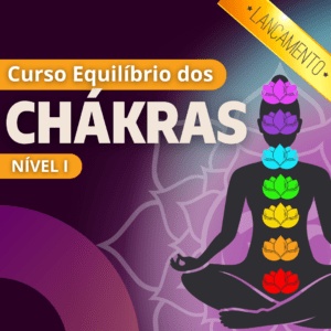 Curso Equilibrio dos Chakras
