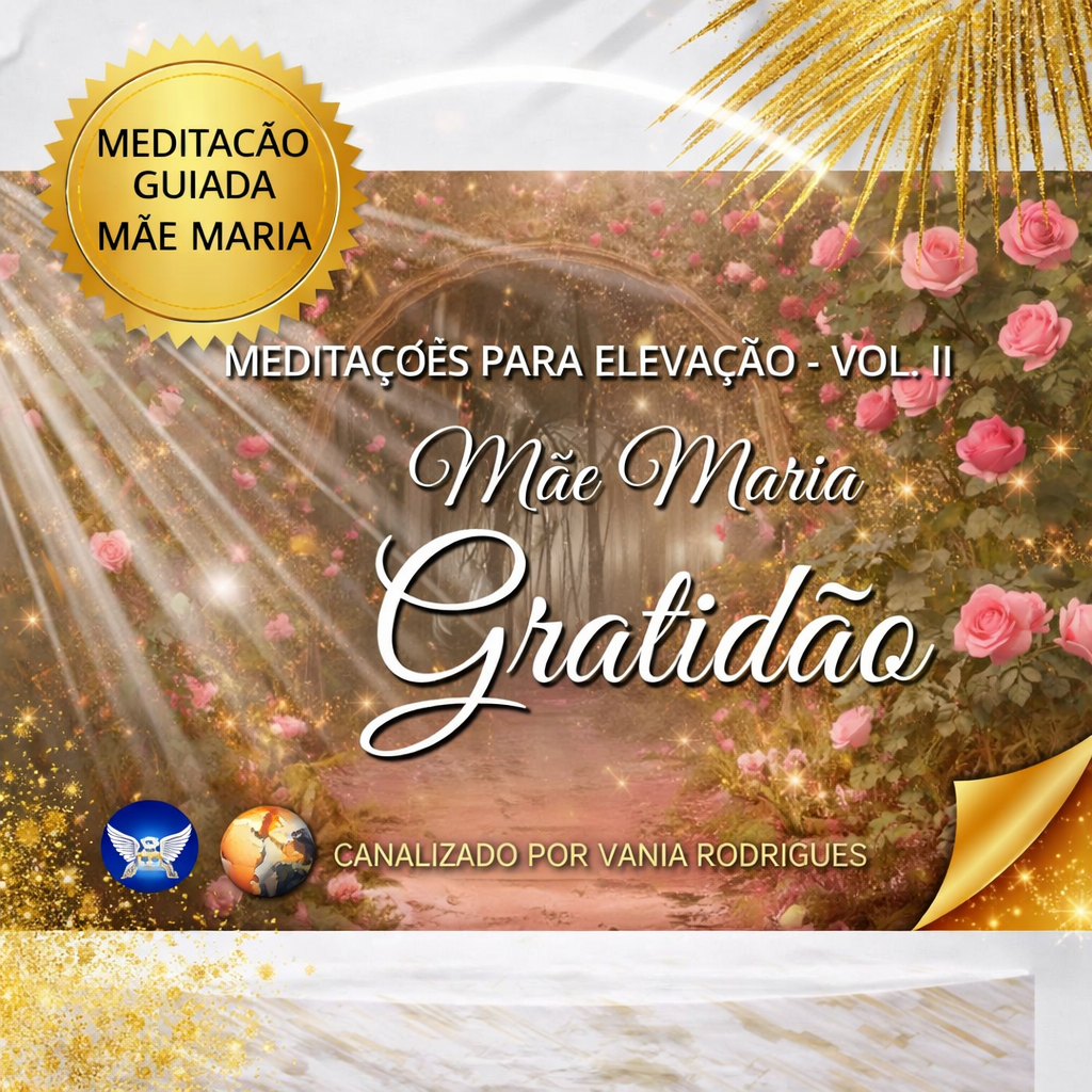 Volume 2 - Meditação da Gratidão - Mãe Maria(digital)