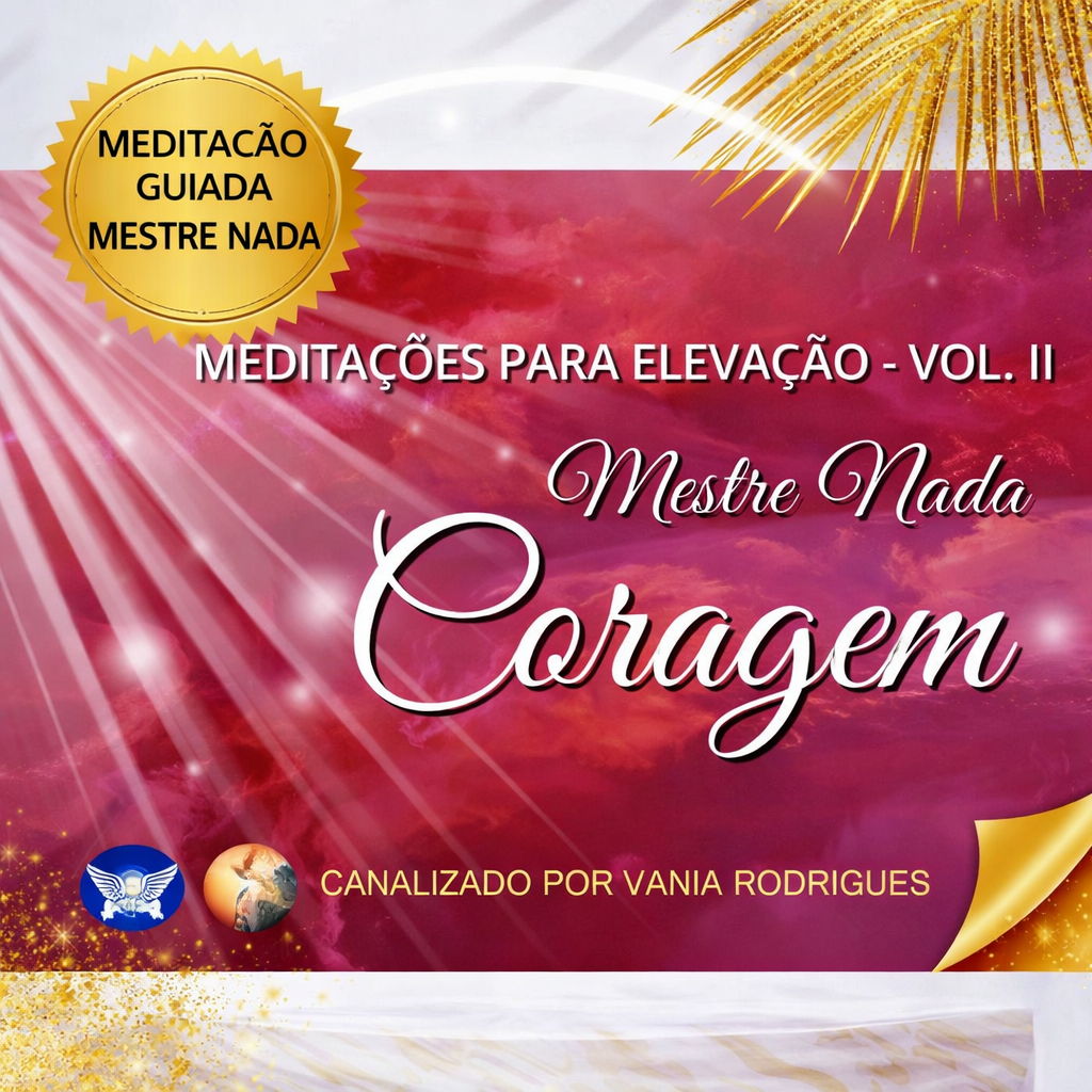 Volume 2 - Meditação da Coragem - Mestra Nada(digital)