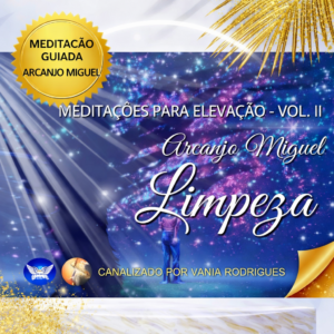 Volume 2 - Meditação da Limpeza - Arcanjo Miguel(digital)
