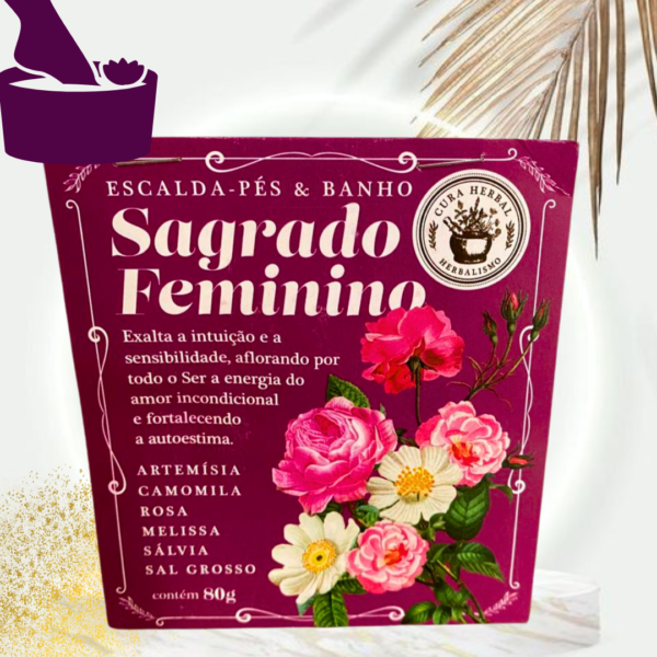 Escalda-pés & Banho SAGRADO FEMININO