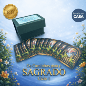 Os Caminhos Para o Sagrado - Ciclo 1.