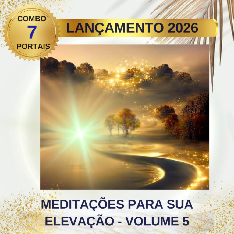 Volume 5 – Combo 7 Meditações para Sua Elevação (digital)