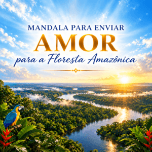 Mandala para Enviar Amor para a Floresta Amazônica